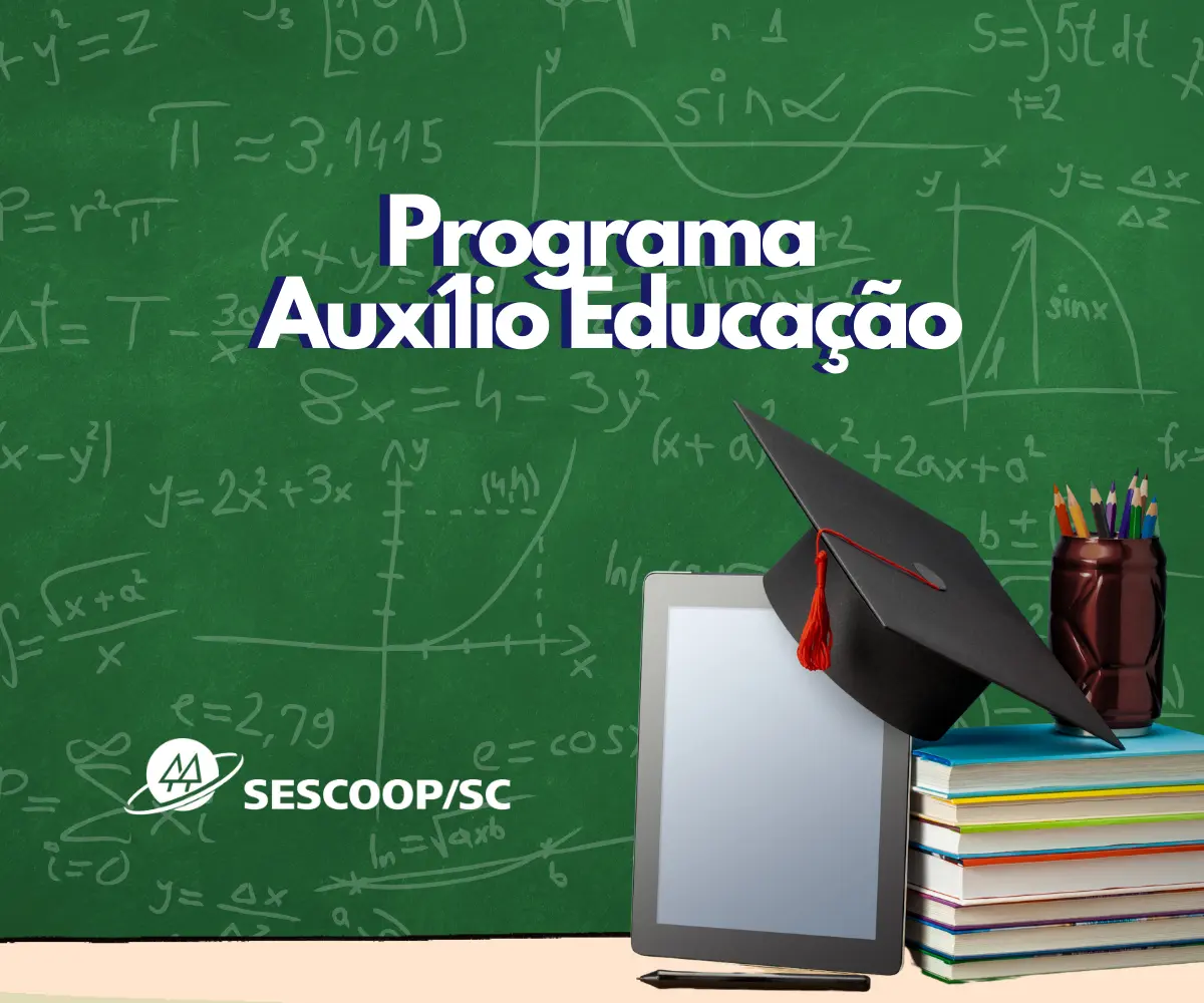 Programa Auxílio Educação: apoio à qualificação profissional das lideranças e colaboradores das cooperativas catarinenses