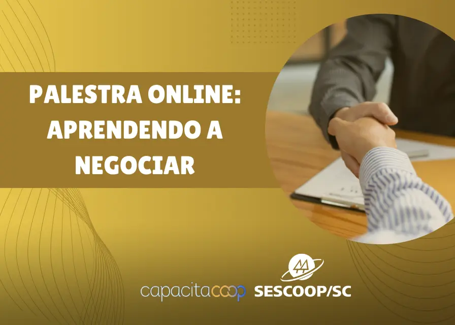 “Aprendendo a Negociar” foi tema de palestra promovida pelo SESCOOP/SC