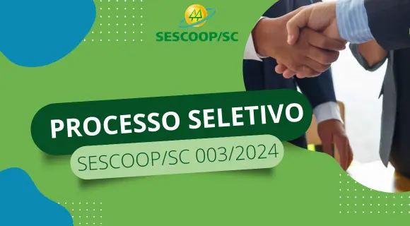 SESCOOP/SC abre novo Processo Seletivo