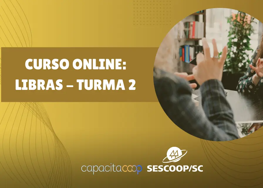 SESCOOP/SC conclui a segunda turma do curso de Libras: mais inclusão e comunicação eficaz nas cooperativas