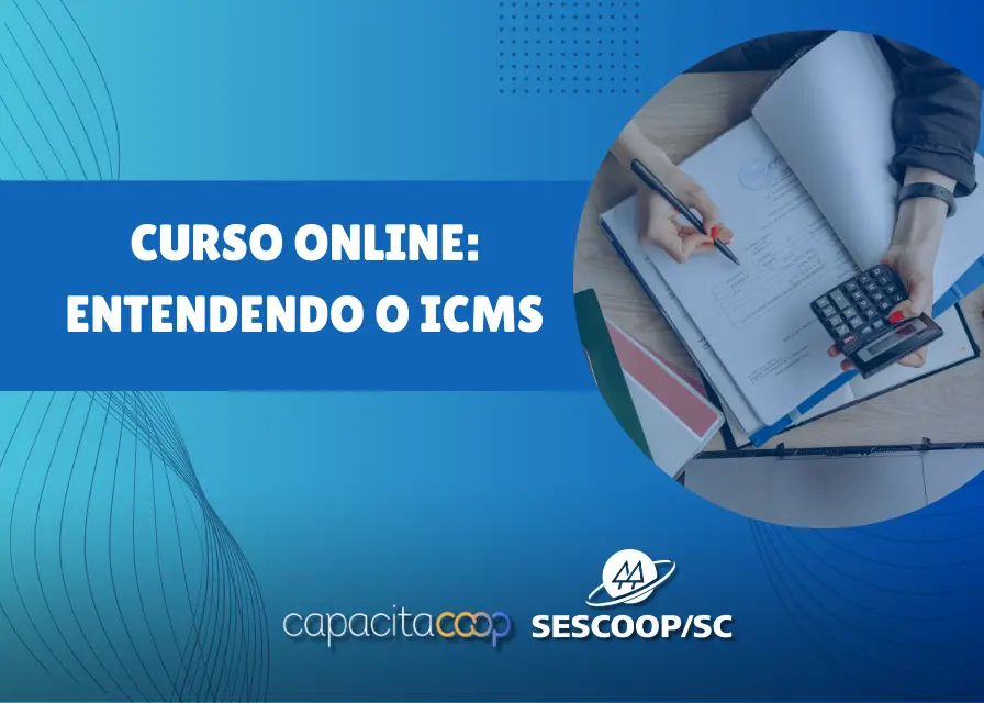 Capacitação em Legislação Tributária: Entendendo o ICMS