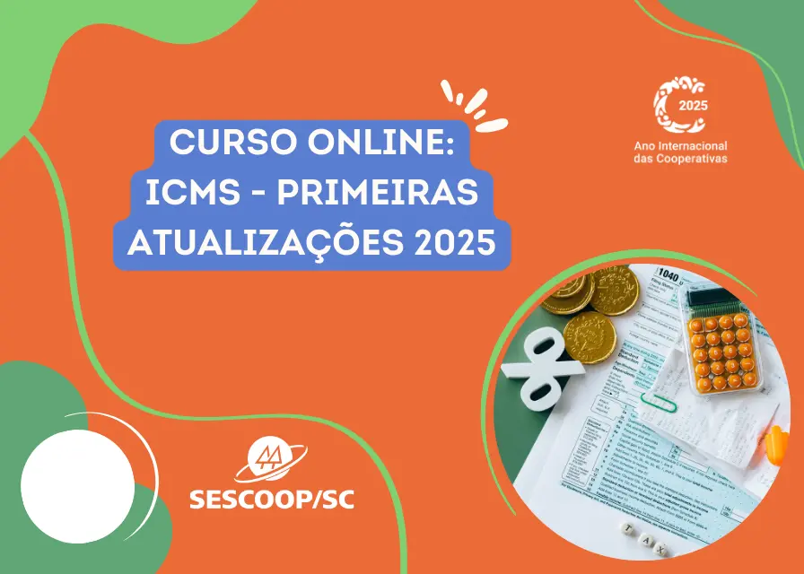 SESCOOP/SC promove curso sobre atualização do ICMS para cooperativas catarinenses