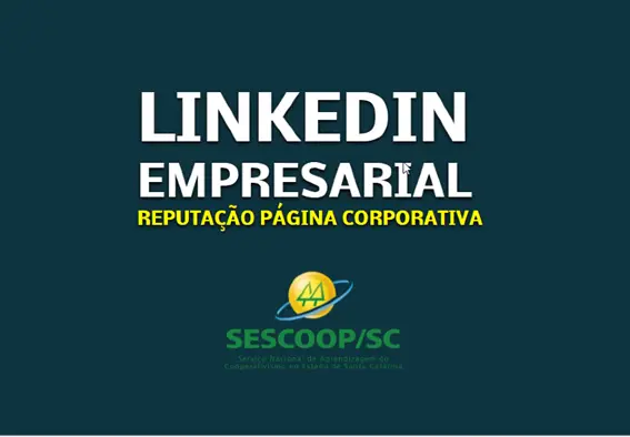 SESCOOP/SC promove curso de aprimoramento profissional no LinkedIn