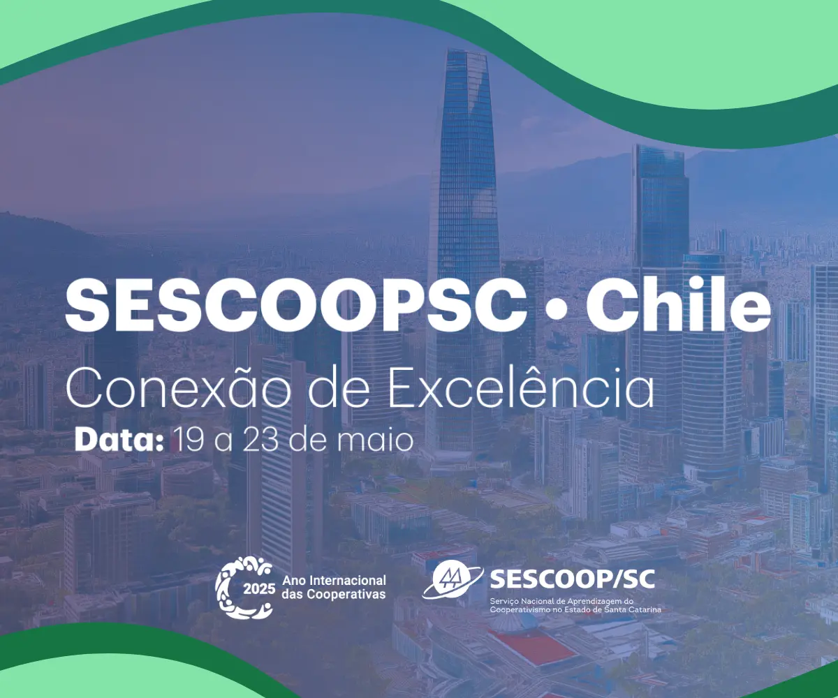 Programa Conexões de Excelência 2025: SESCOOP/SC promove Missão Internacional no Chile