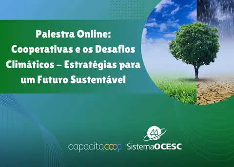 SESCOOP/SC promove palestra sobre cooperativismo e sustentabilidade climática