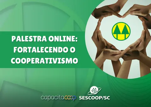 Em Comemoração ao Dia Internacional do Cooperativismo, SESCOOP/SC promove a palestra "Fortalecendo o Cooperativismo"