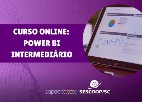 SESCCOP/SC promove curso de Power BI - Intermediário